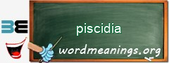 WordMeaning blackboard for piscidia